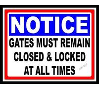 Cartel de metal con texto en inglés "Gates Must Remain Closed & Locked at All Times Yard 15.2 cmx20.3 cm