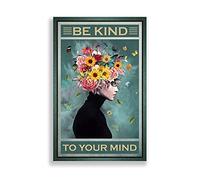 Cartel de metal con texto en inglés "Girl Flower" con texto en inglés "Be Kind To Your Mind Home Wallation", con cita inspiradora para niña y poder para la salud mental, para regalo de 20,3 x 30,5 cm