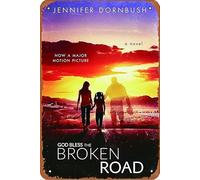 Cartel de metal con texto en inglés "God Bless the Broken Road" de 20 x 30 cm, decoración de pared retro vintage