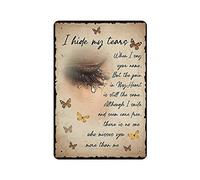 Cartel de metal con texto en inglés "I Hide My Tears Love in Heaven Family Loss Remembrance" para el hogar, póster de metal con texto en inglés "I Hide My Tears Love in Heaven Family Loss Remembrance