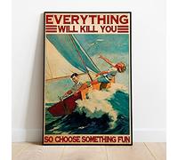 Cartel de metal con texto en inglés "Love Beach Everything Will Kill You So Choose Something Fun Sailing", 20 x 30 cm