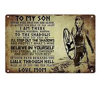 Cartel de metal con texto en inglés "Mom To My Son Never Feel That You Are Alone" con texto en inglés en inglés en inglés "Viking Warrior Mom To My Son Never Feel That You Are Alone" con texto en inglés en inglés en inglés en inglés "Home Family Lovers Love",
