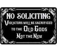 Cartel de metal con texto en inglés "No Soliciting Violators Will Be Sacrificed to The Old Gods Not The New" para el hogar, bar, dormitorio, pub, restaurantes, cafetería, club, placa de pared de cueva