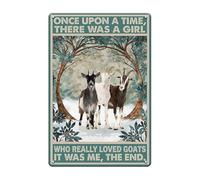 Cartel de metal con texto en inglés "Once Upon A Time There Was A Girl Who Really Love Goat" para el hogar, bar, dormitorio, pub, restaurantes, cafetería, club, placa de pared de cueva de hombre, 8 x