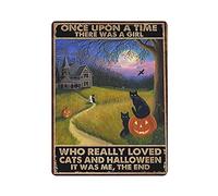 Cartel de metal con texto en inglés "Once Upon A Time There Was A Girl Who Really Loved Cats And Halloween", póster de metal para exteriores, decoración vintage, para cueva, garaje, pub, bar, cocina
