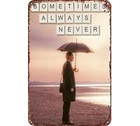Cartel de metal con texto en inglés "Sometimes Always Never Movie", retro, divertido, decoración de pared para el hogar, 8 x 12 pulgadas