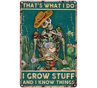 Cartel de metal con texto en inglés "That's What I Do Grow Stuff and Know Things" para jardín, decoración de pared, para cocina, hogar, exterior, granja, garaje, al aire libre, 12 x 8 pulgadas