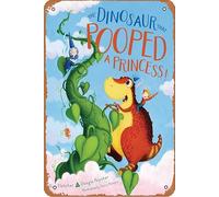 Cartel de metal con texto en inglés "The Dinosaur That Pooped a Princess!", 20 x 30 cm, decoración de pared retro vintage
