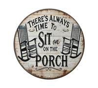 Cartel de metal con texto en inglés "There's Always Time To Sit On The Porch_2 - Cartel de metal vintage para jardín, dormitorio, cafetería, bar, cueva de hombre, decoración de pared del hogar, 20 x