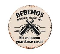 Cartel de metal con texto en inglés «We Drink Because The Doctor Said It's Not Good To Keep Things In» de estilo vintage para el hogar, bar, jardín, pared, póster de metal de 8 x 12 pulgadas