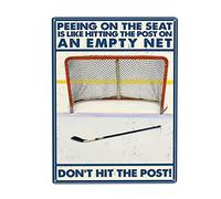 Cartel de metal de estaño con texto en inglés "Hockey Peeing On the Seat is Like Hitting The Post On an Empty Net Don't Hit The Post", decoración divertida para el hogar, cocina, bar, habitación