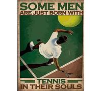 Cartel de metal de estaño retro para decoración de pared, póster de metal deportivo, algunos hombres son recién nacidos con tenis en su alma, póster de metal, letrero de aluminio de moda antigua para