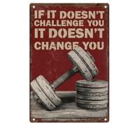 Cartel de metal de estaño vintage con mancuernas If It Doesn't Challenge You It Doesn't Change You Home Gym Room Cita Retro Cartel de lata para decoración de pared 7.9 x 11.9 pulgadas