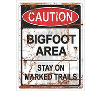 Cartel de metal de lata con texto en inglés "Caution Bigfoot Area Stay On Marked Trails", 20.3 x 30.5 cm