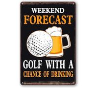 Cartel De Metal, Pronóstico Del Fin De Semana: Golf Con Posibilidad De Beber, Placa De La Pared Póster Decorativo, Protección Uv Cartel Prohibido Para Sala De Estar Garaje Bar, 20X30Cm
