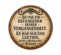 Cartel de metal redondo con texto en inglés "Never Be A Prisoner of Your Past_1 para cafetería, bar, pub, decoración de pared del hogar, póster de metal de 8 x 8 pulgadas