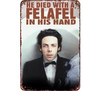 Cartel de metal retro divertido con texto en inglés "He Died with a Felafel in His Hand", decoración de pared para el hogar al aire libre, 8 x 12 pulgadas