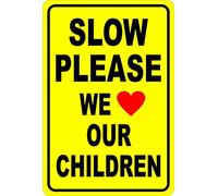 Cartel De Metal, Vintage Cartel Placa, Lento por Favor, Amamos A Nuestros Niños, Placa Metálica para Sala De Estar Oficina Garaje, 20X30Cm