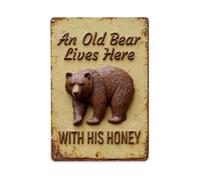 Cartel de metal vintage con texto en inglés "An Old Bear Lives Here With His Honey" para decoración de pared interior y exterior, póster de metal retro de 8 x 12 pulgadas