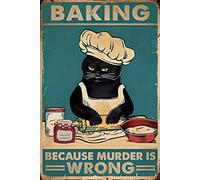 Cartel de metal vintage con texto en inglés "Baking Because Murder is Wrong" (20 x 30 cm)