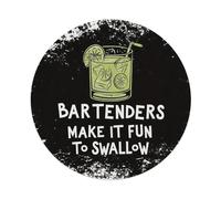 Cartel de metal vintage con texto en inglés "Bartenders Make It Fun To Swallow" para jardín, dormitorio, cafetería, bar, cueva de hombre, decoración de pared, póster de metal de 8 x 8 pulgadas