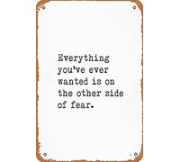 Cartel de metal vintage con texto en inglés "Everything you've ever wanted is on the other side of fear" (30,5 x 20,3 cm)