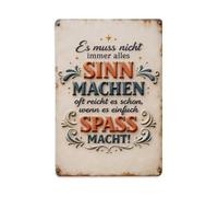 Cartel de metal vintage con texto en inglés «It Doesn't Always Have to Make Sense, Often It's Enough If It's Simply Fun» para decoración de pared interior y exterior, póster de metal retro de 8 x 12