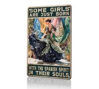 Cartel de metal vintage con texto en inglés "Some Girl Are Just Born With The Spanish Spirit In Their Souls", accesorios de pared, decoración del hogar, cocina, jardín, bar, bar, bar, pub, póster de