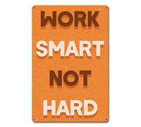 Cartel de metal vintage con texto en inglés "Work Smart Not Hard", de 20 x 30 cm