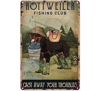 Cartel de metal vintage para decoración de pared, diseño de Rottweiler Fishing Club Cast Away Your Troublmetal, 8 x 12 pulgadas