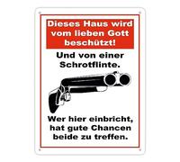 Cartel de metal XL en 21 x 28 cm. Esta casa está protegida por Dios y una escopeta, robo señal de advertencia para ladrones, puerta de casa, escopeta, protección contra robos