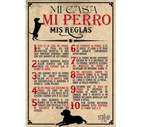 Cartel Decoración Perro "Mi casa, Mi perro, Mis reglas" - Normas - Reglas - Cuadro - Letrero - Tamaño A4 en Cartón Pluma