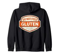 Cartel Divertido con Texto en inglés «Do Not Feed The Gluten Intollerance» Sudadera con Capucha