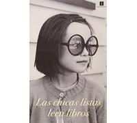Cartel Las Chicas Listas Leen Libros (Fuera de colección)