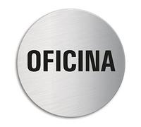 Cartel Oficina Placa Senal en Acero INOX Ø 100 mm No.7741
