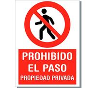 CARTEL PROHIBIDO EL PASO. Propiedad Privada (panel sandwich aluminio) (30 x 40 cm, vinilo reflectante)