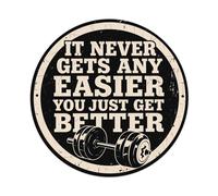 Cartel redondo de metal vintage con texto en inglés «It Never Gets Any Easier You Just Get Better» para decoración de pared del hogar, 20,3 x 20,3 cm