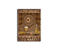 Cartel retro de hojalata con texto en inglés "I'm not and everyone is Too Happy with Beer Bear" (20.3 x 30.5 cm)