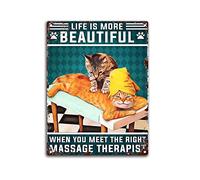 Cartel retro de hojalata de 8 x 12 pulgadas con texto en inglés "Massaging Cats Life is More Beautiful When You Meet The Right Massage Therapist", póster vintage divertido para decoración de pared