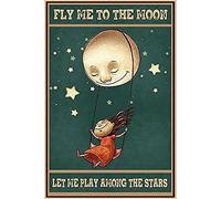 Cartel retro de hojalata de metal Fly Me to The Moon Let Me Play Among The Stars Cartel de hojalata vintage Decoración de hogar de campo para el hogar, sala de estar, cocina, decoración de baño 8X12 p