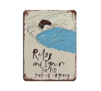 Cartel retro de metal con texto en inglés «Relax And Ignore The False Sense of Urgency Line» (30 x 40 cm)