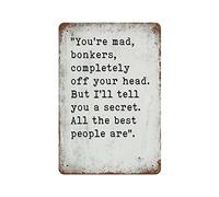 Cartel vintage de aluminio con texto "You are Mad Bonkers Summer Nursery Cafe Garden Presents On Halloween Thanksgiving", 8 x 12 pulgadas, decoración de pared
