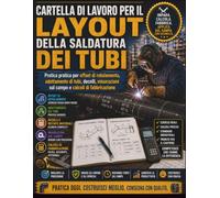 Cartella di lavoro per il layout della saldatura dei tubi: Pratica pratica per offset di rotolamento, adattamento di tubi, decolli, misurazioni sul campo e calcoli di fabbricazione