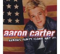 Carter, Aaron - Aaron's Party (Come Get It) [Import]