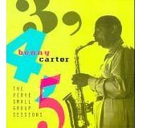Benny Carter - 3 4 5 the Verve Small Group