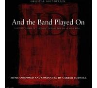 Carter Burwell - And the Band Played on