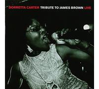 Carter,Dorretta - Tribute to James Brown Live [Import]