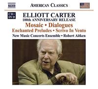 Aitken - Elliott Carter : Mosaic - Dialogues - Enchanted Preludes - Scrivo In Vento