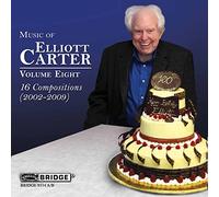 Carter, E. - The Music of Elliott Carter Vol. 8