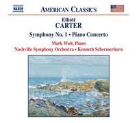 Carter Elliott - Elliott Carter : Symphonie n°1 - Concerto pour piano